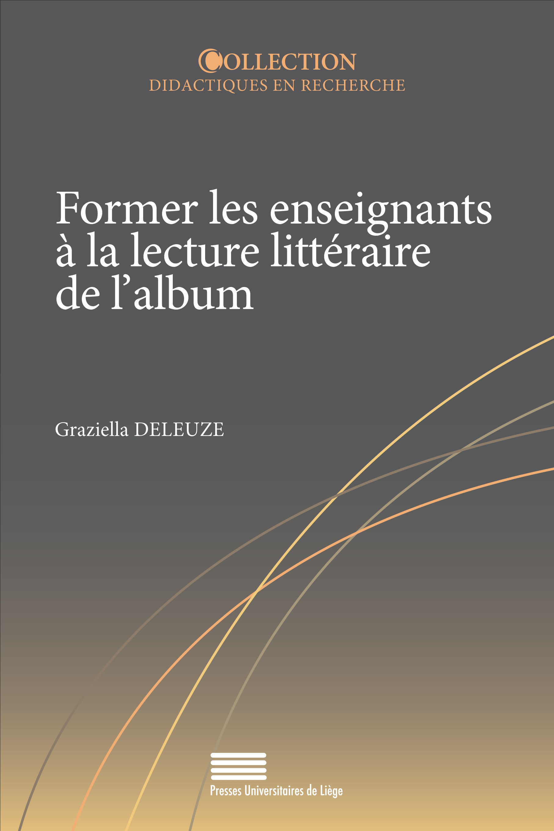 FORMER LES ENSEIGNANTS A LA LECTURE LITTERAIRE DE L'ALBUM