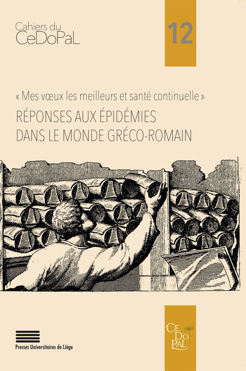 ??MES V?UX LES MEILLEURS ET SANTE CONTINUELLE?? : REPONSES AUX EPIDEMIES DANS LE MONDE GRECO-ROMAIN