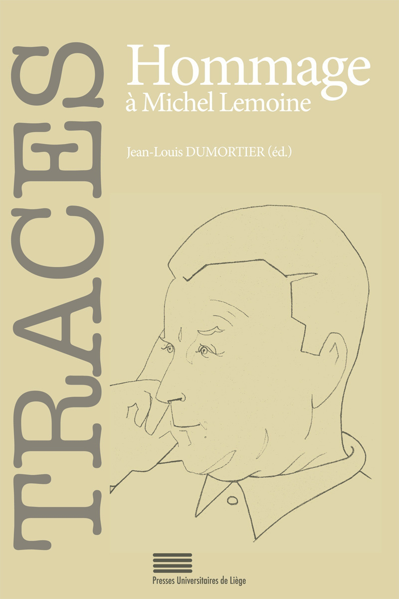 TRACES 22 : HOMMAGE A MICHEL LEMOINE