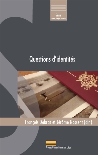 QUESTIONS D'IDENTITES : APPROCHES MULTIDISCIPLINAIRES