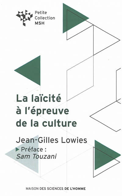 LA LAICITE A L?EPREUVE DE LA CULTURE