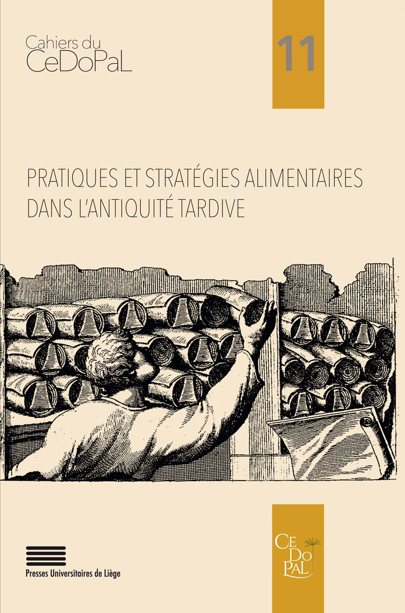 PRATIQUES ET STRATEGIES ALIMENTAIRES DANS L'ANTIQUITE TARDIVE