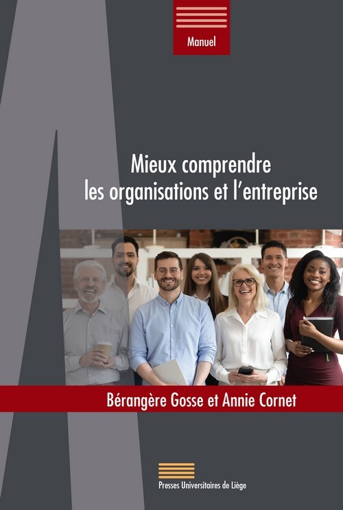 MIEUX COMPRENDRE LES ORGANISATIONS ET L'ENTREPRISE