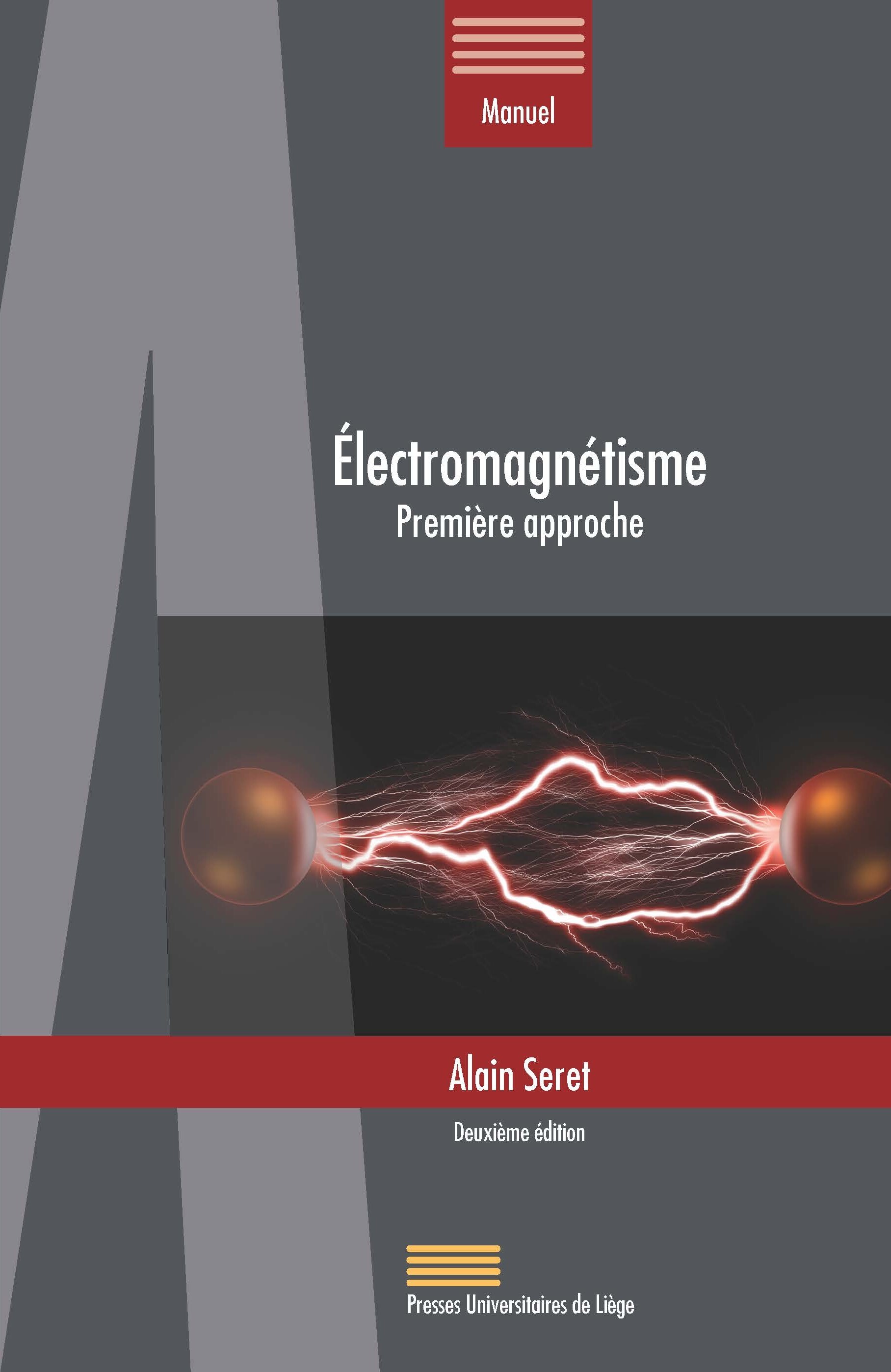 ELECTROMAGNETISME : PREMIERE APPROCHE
