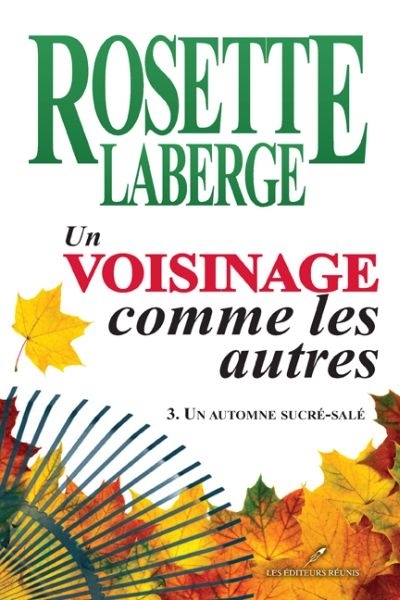 UN VOISINAGE COMME LES AUTRES V 03 UN AUTOMNE SUCRE-SALE