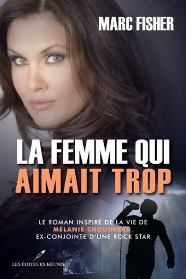 LA FEMME QUI AIMAIT TROP