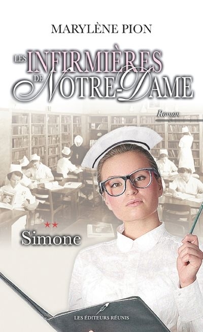 LES INFIRMIERES DE NOTRE-DAME V 02 SIMONE