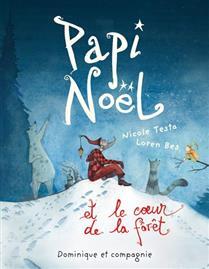 PAPI NOEL ET LE COEUR DE LA FORET