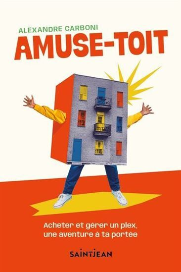 AMUSE-TOIT. ACHETER ET GERER UN PLEX, UNE AVENTURE A TA PORTEE