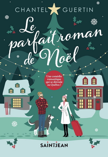 LE PARFAIT ROMAN DE NOEL