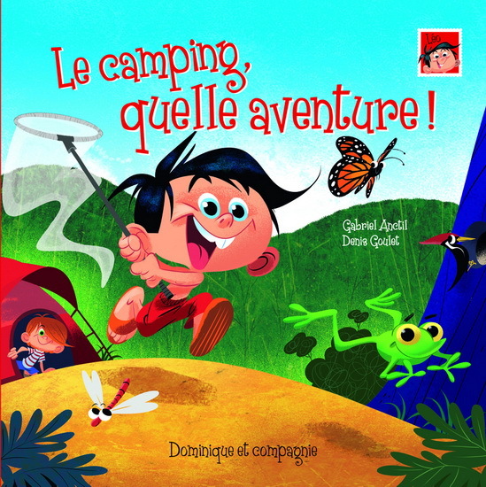 LEO. LE CAMPING, QUELLE AVENTURE !
