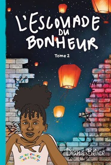 L'ESCOUADE DU BONHEUR V 02 UN ARC-EN-CIEL DANS LE TUMULTE