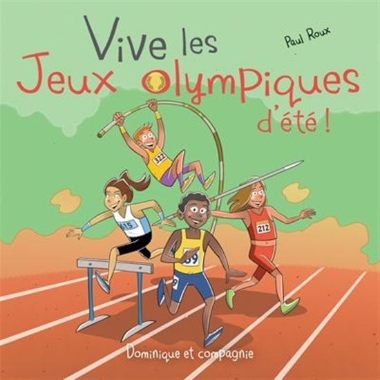 VIVE LES JEUX OLYMPIQUES D'ETE !