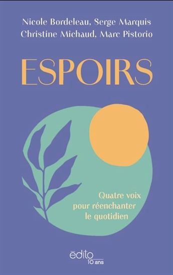 ESPOIRS. QUATRE VOIX POUR REENCHANTER LE QUOTIDIEN