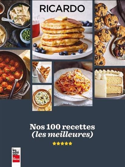 NOS 100 RECETTES (LES MEILLEURES)