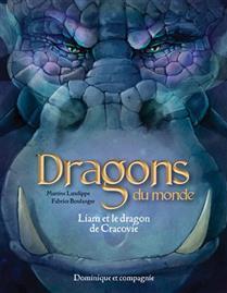 DRAGONS DU MONDE V 01 LIAM ET LE DRAGON DE CRACOVIE