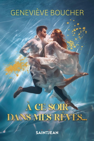 A CE SOIR DANS MES REVES...