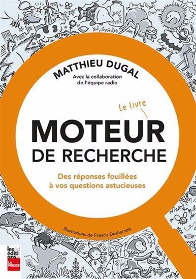 MOTEUR DE RECHERCHE - LE LIVRE. DES REPONSES FOUILLEES A VOS