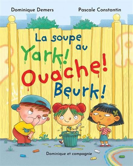 LA SOUPE AU YARK ! OUACHE ! BEURK !