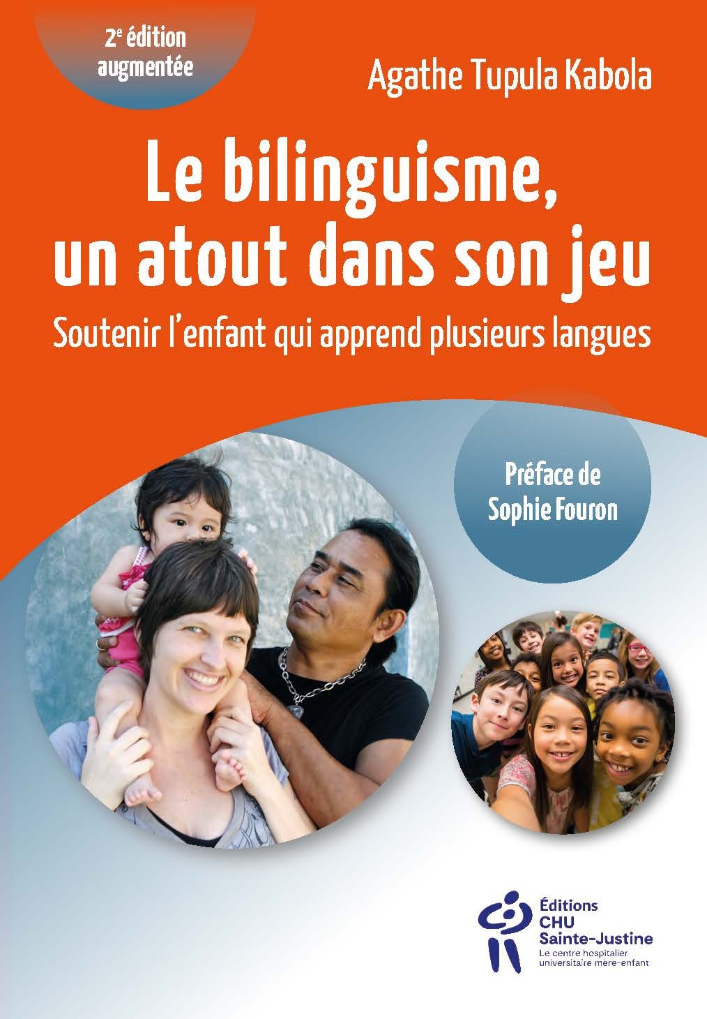 LE BILINGUISME, UN ATOUT DANS SON JEU - 2E EDITION
