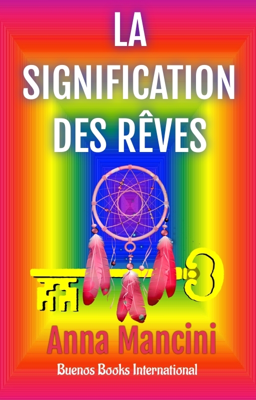 La Signification Des Rêves
