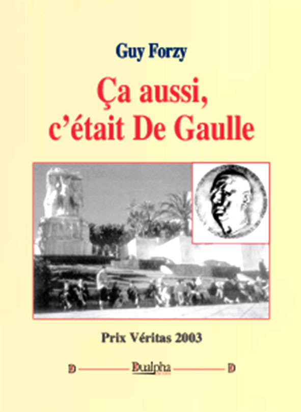 Ça aussi, c'était de Gaulle !