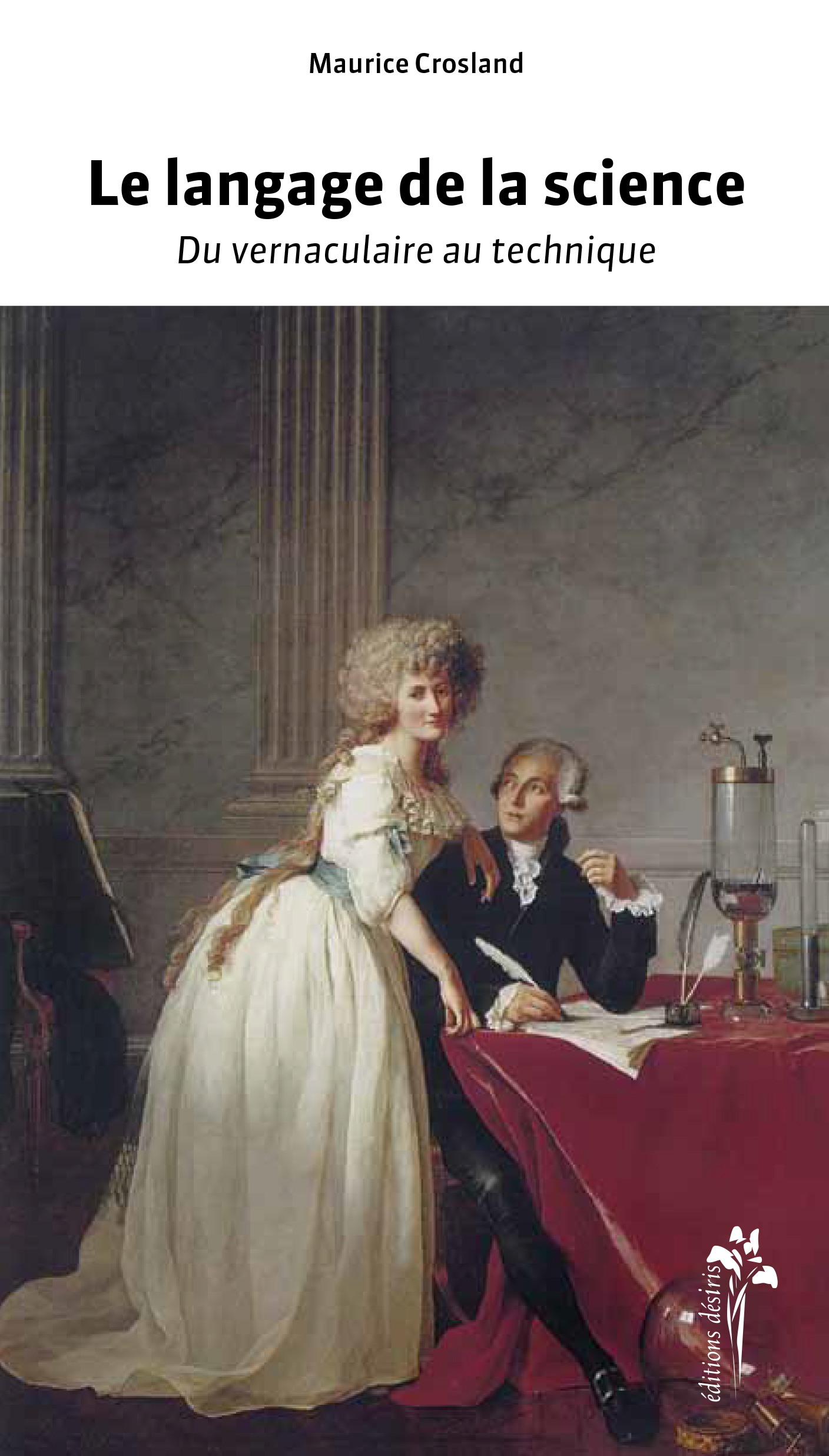 Le langage de la science - du vernaculaire au technique