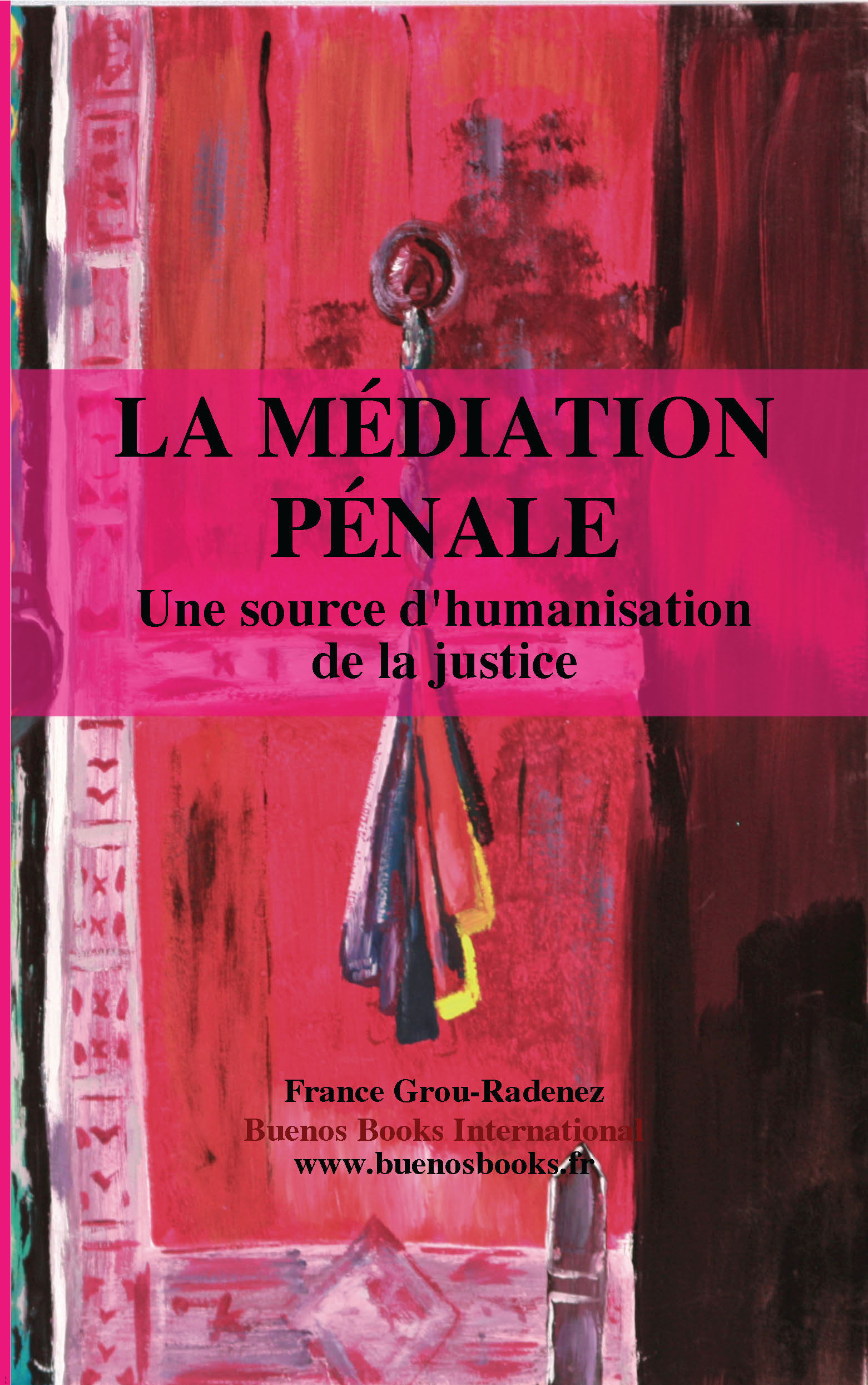 La médiation pénale, une source d'humanisation de la justice