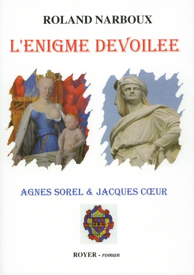 L'énigme dévoilée, Agnès Sorel et Jacques Coeur