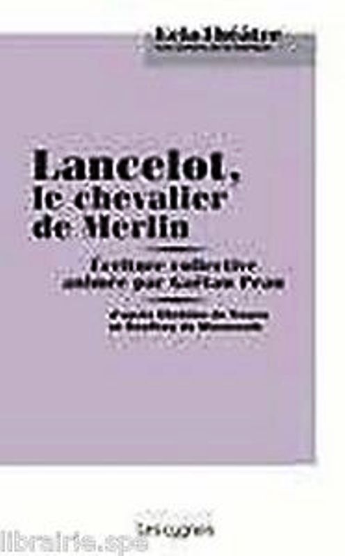 Lancelot, le chevalier de Merlin