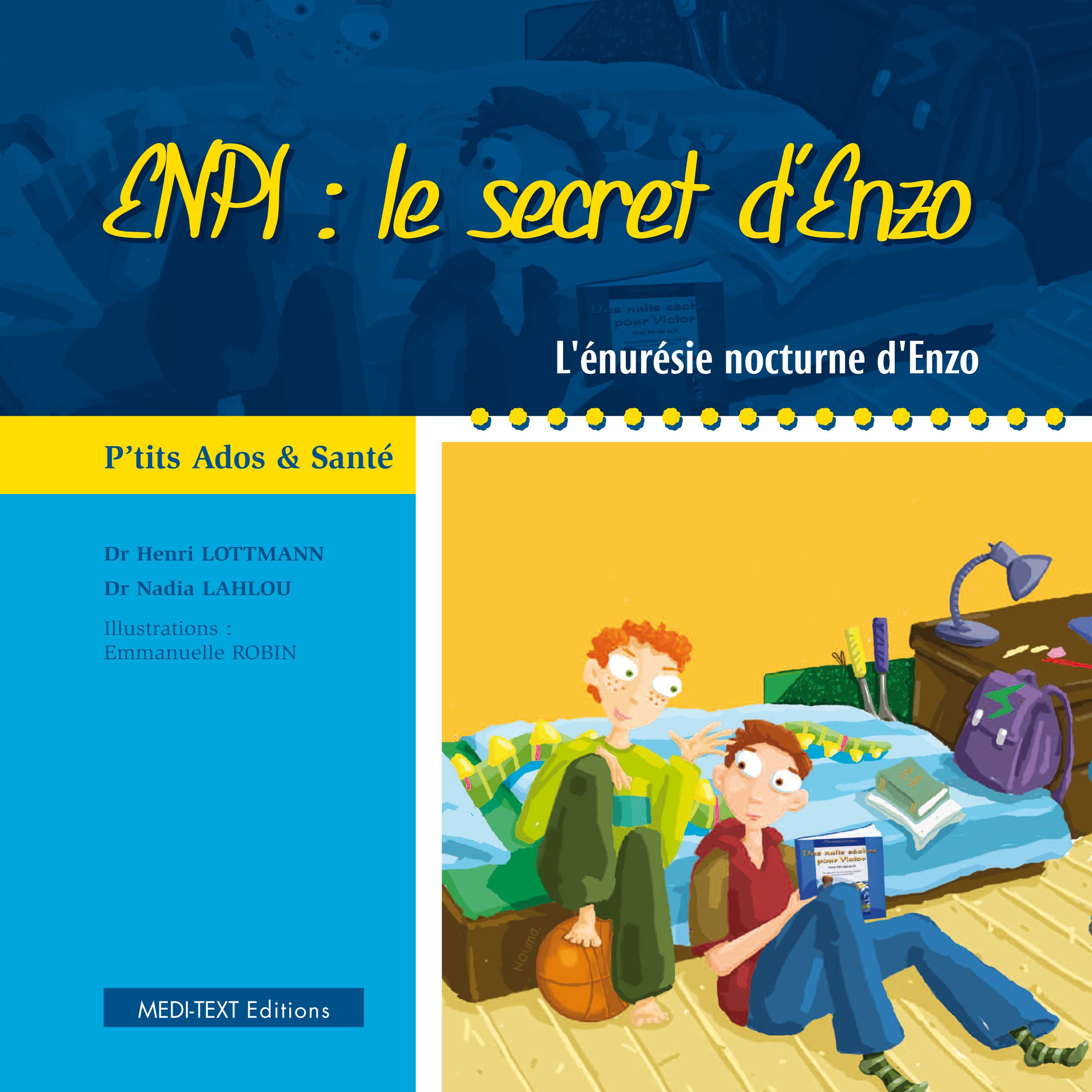 ENPI : le secret d'Enzo - L'énurésie nocturne d'Enzo