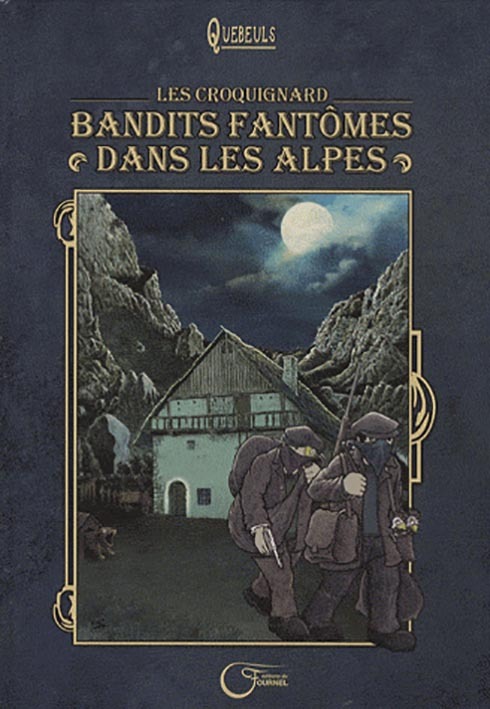 Bandits fantômes dans les Alpes