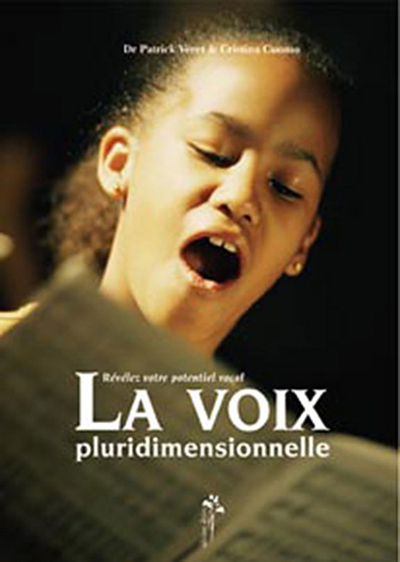 La voix pluridimensionnelle - révélez votre potentiel vocal