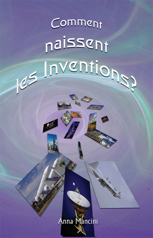Comment Naissent les inventions?