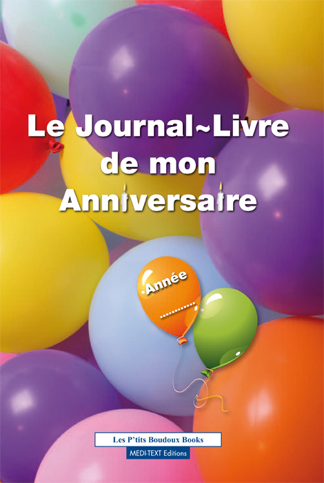 Le Journal-Livre de mon Anniversaire