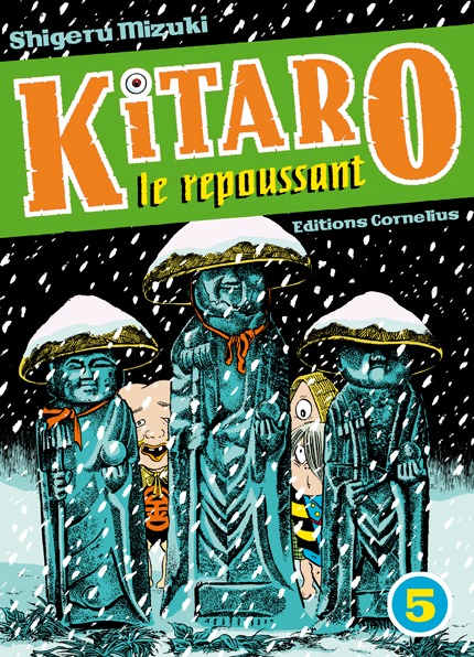 Kitaro le repoussant tome 5