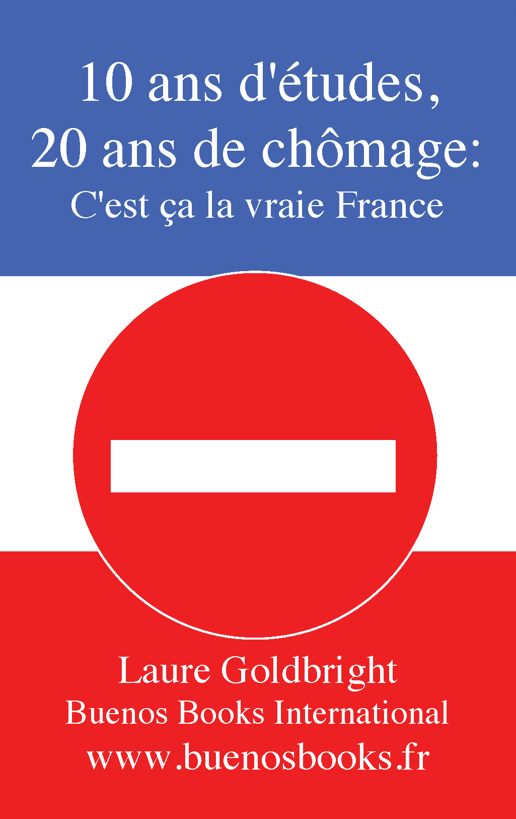 10 ans d'études, 20 ans de Chômage, c'est ça la vraie France