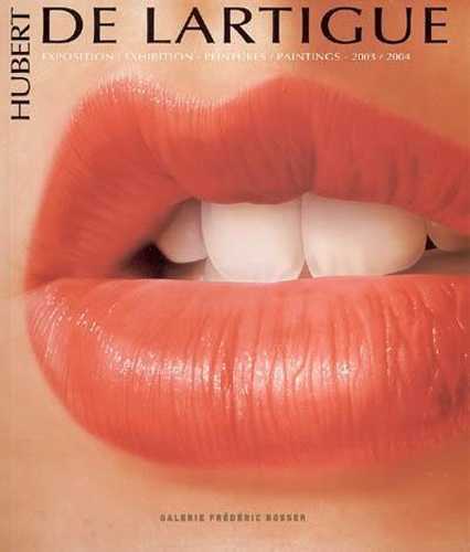 LARTIGUE HUBERT Expo Peintures 2003 - 2004