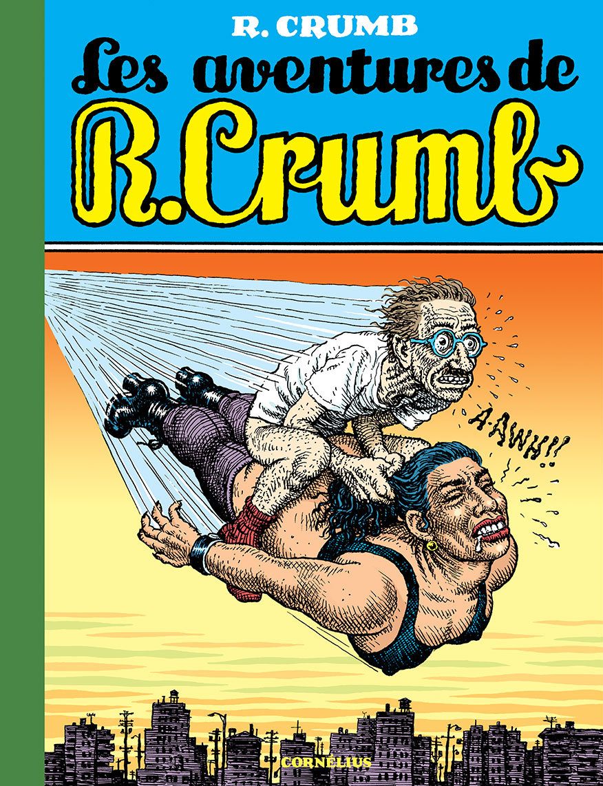 Les aventures de R Crumb