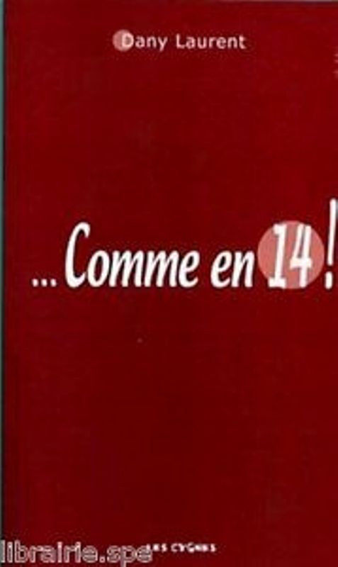 COMME EN 14 !