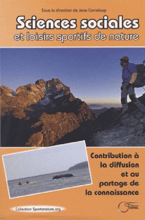 Sciences sociales  et loisirs sportifs de nature - contribution à la diffusion et au partage de la connaissance