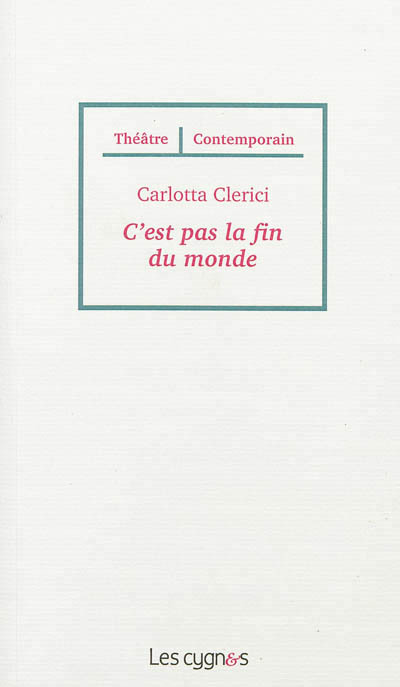 C'est pas la fin du monde