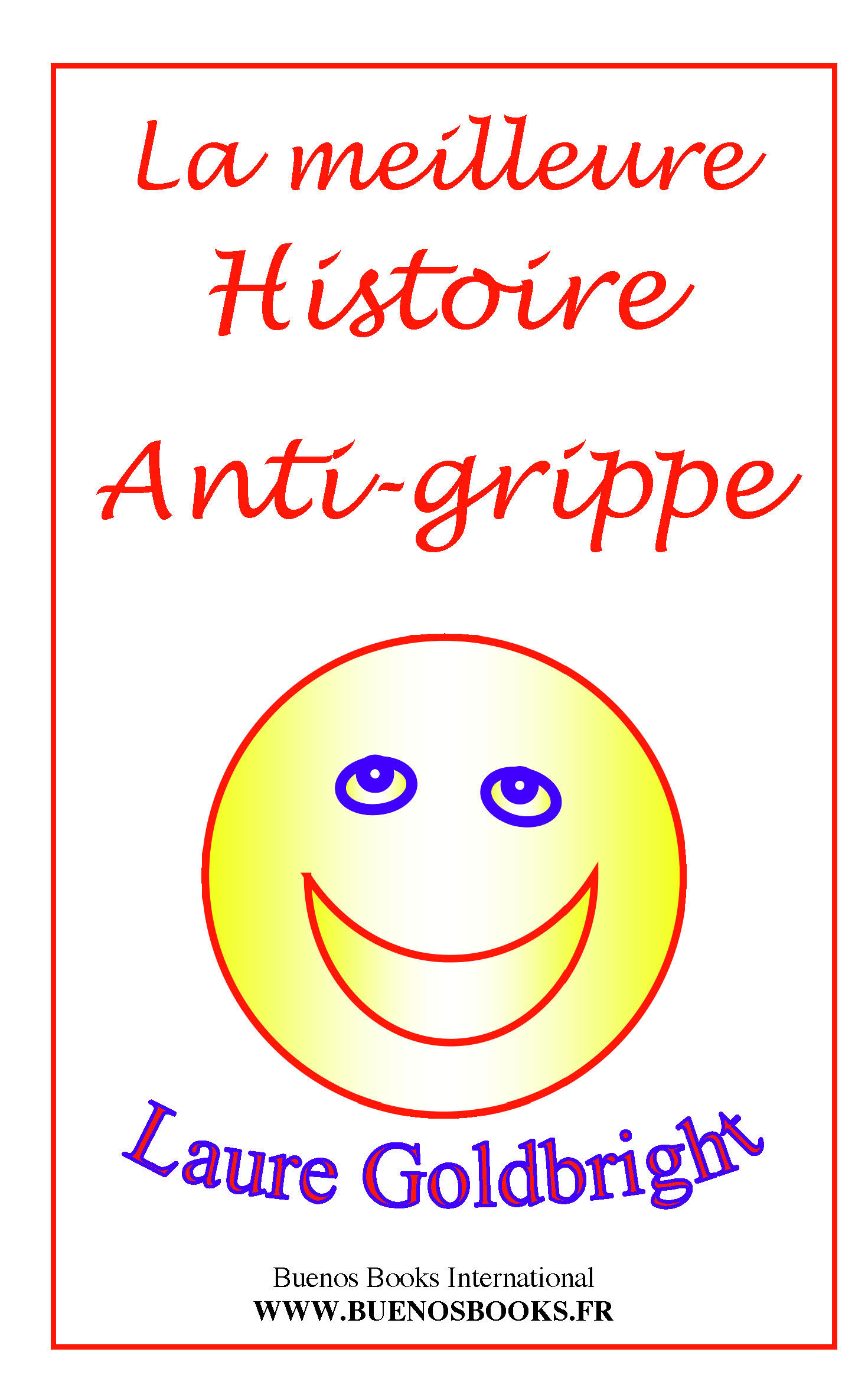 La meilleure histoire anti-grippe