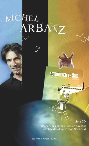 Retrouver le sud : Chansons et textes autour d’un spectacle