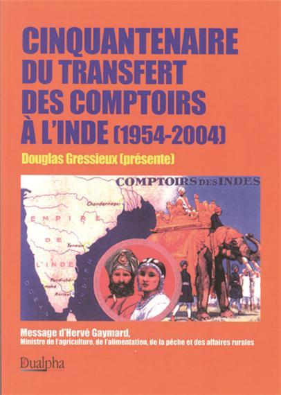 Cinquantenaire du transfert à l'Inde (1954-2004)
