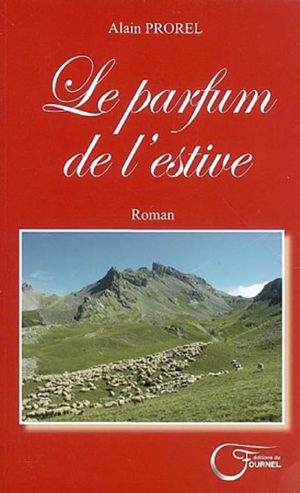Le parfum de l'estive - roman
