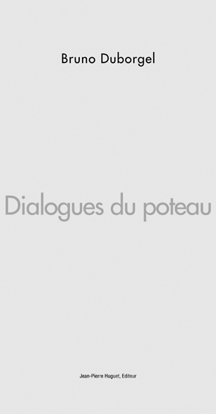 Dialogues du poteau