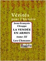 La Vendée en armes 3 - Les Chouans