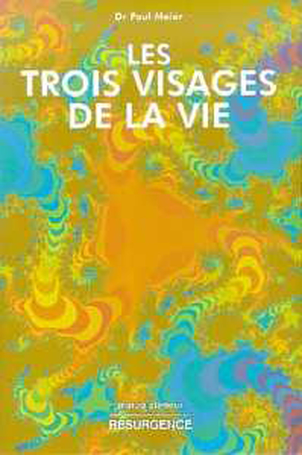 Trois visages de la vie