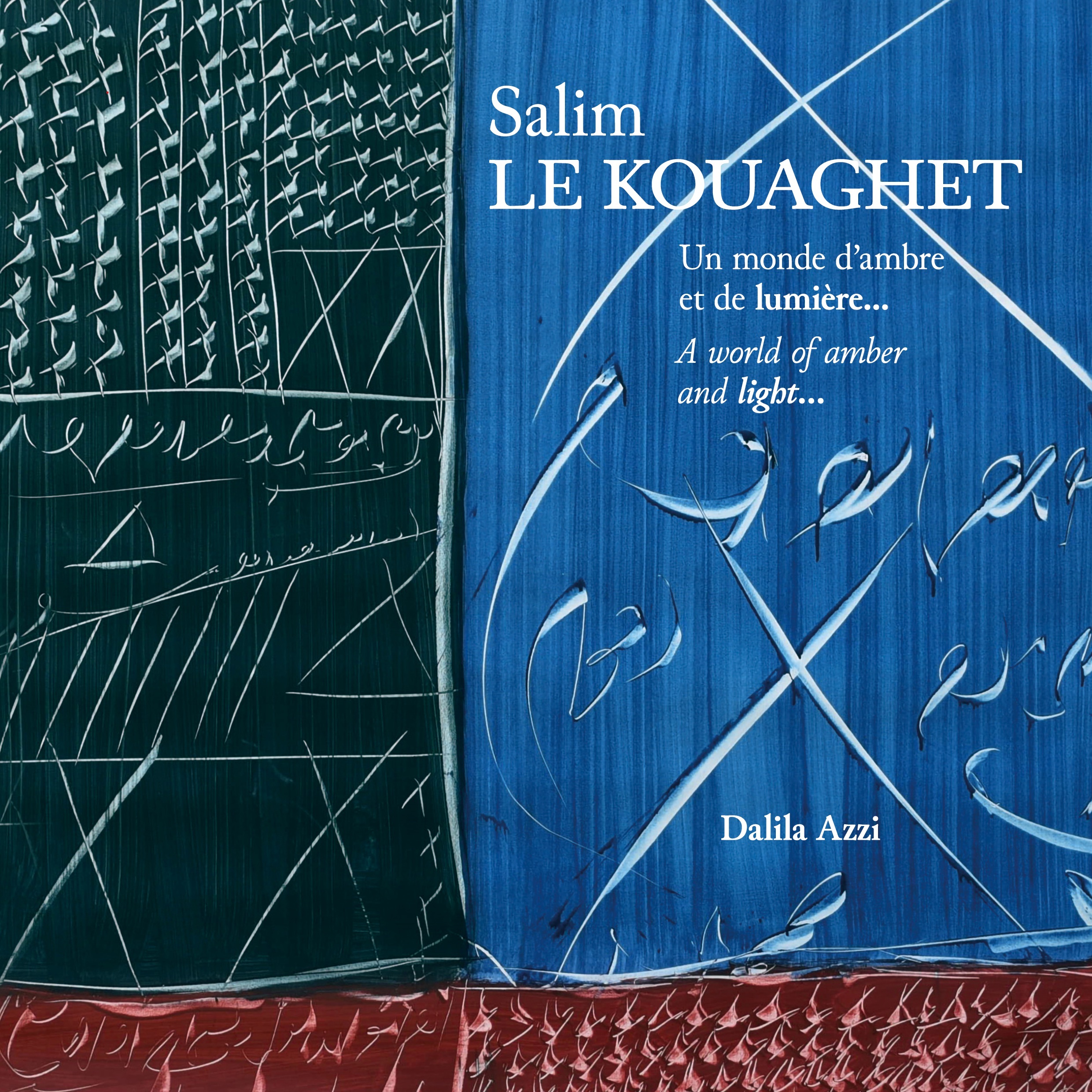 Salim Le Kouaghet: A WORLD OF AMBER AND LIGHT...